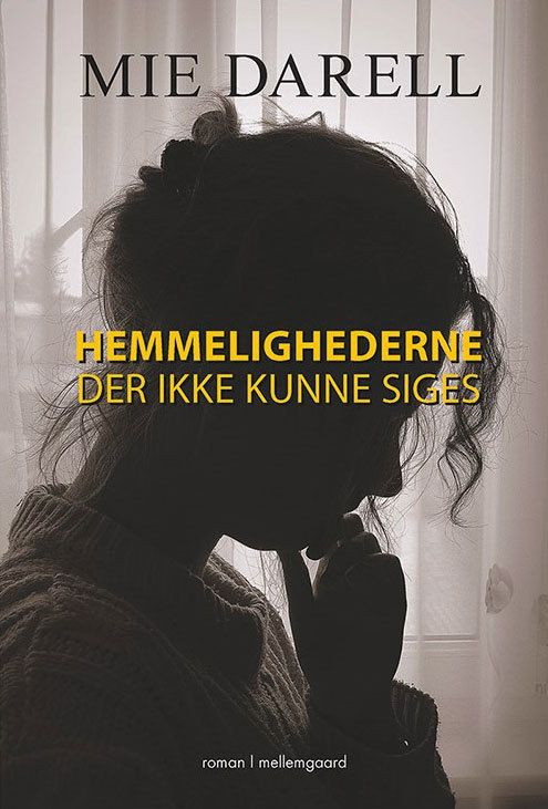 Mie Darell - Hemmelighederne der ikke kunne siges