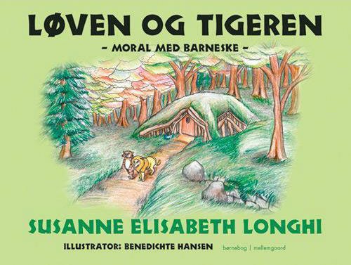 Susanne Elisabeth Longhi - Løven Og Tigeren