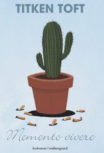 Titken Toft – Memento vivere
