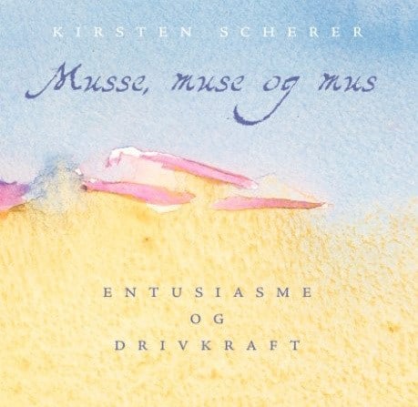 Kirsten Scherer - Musse, muse og mus
