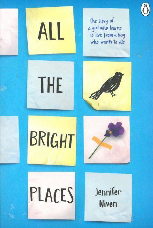 Jennifer Niven - All the bright places