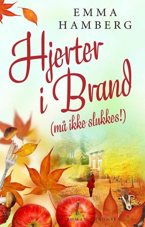 Hjerter i brand (må ikke slukkes) af Emma Hamberg