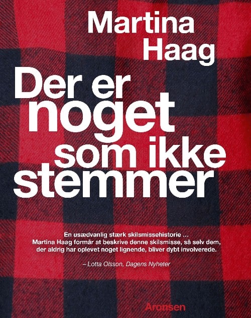 Martina Haag - Der er noget som ikke stemmer