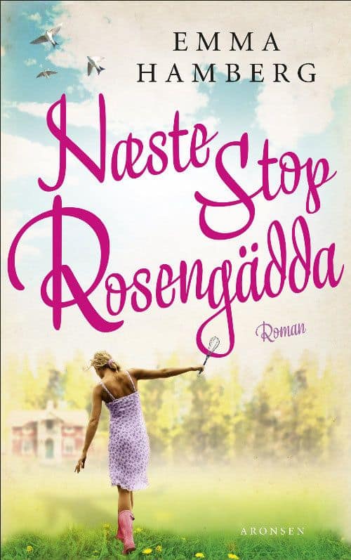Emma Hamberg - Næste stop Rosengädda