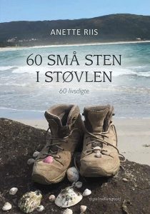 Anette Riis - 60 små sten i støvlen