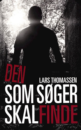 Lars Thomassen - Den som søger skal finde