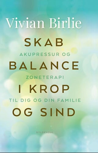 Vivian Birlie - Skab balance i krop og sind