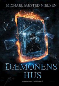 Michael Næsted Nielsen - Dæmonens hus
