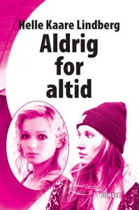 Helle Kaare Lindberg - Aldrig for altid
