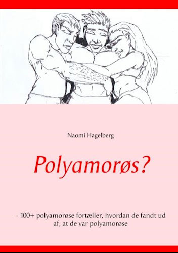Naomi Hagelberg - Polyamorøs?