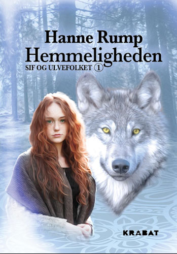 Hanne Rump - Hemmeligheden Sif og ulvefolket 1