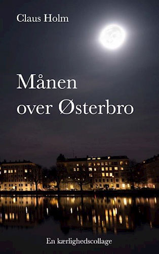 Claus Holm - Månen over Østerbro