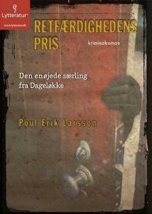 Poul Erik Larsson - Retfærdighedens pris