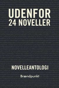 Novelleantologi - Udenfor