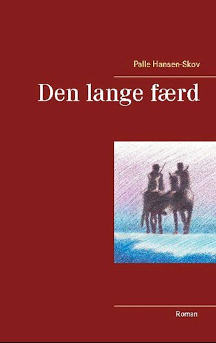 Palle Hansen-Skov - Den lange færd