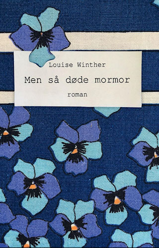 Louise Winther - Men så døde mormor