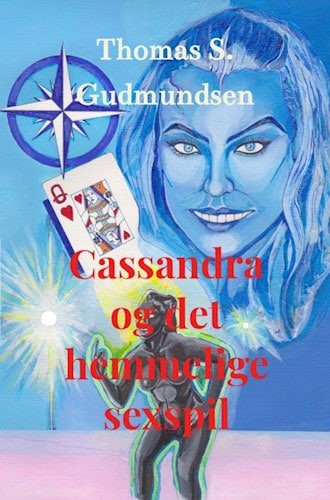 Cassandra og det hemmelige sexspil - Thomas S. Gudmundsen