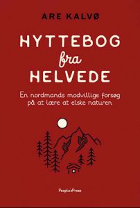 Are Kalvø - Hyttebog fra helvede