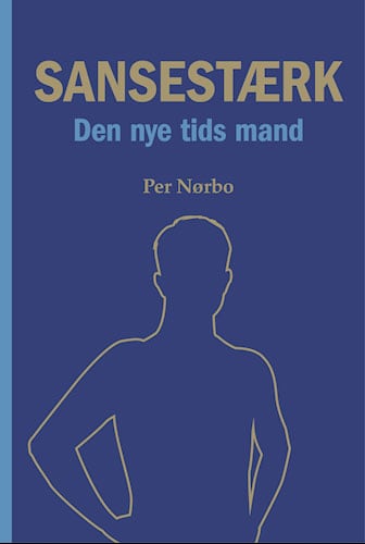 Per Nørbo - Sansestærk, Den nye tids mand