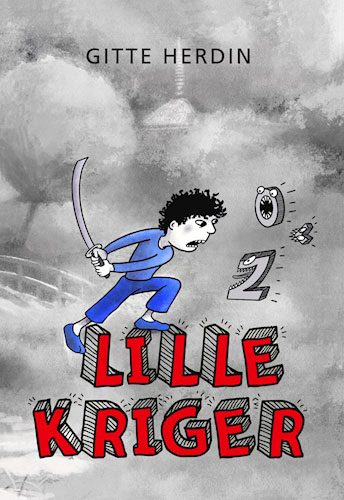 Gitte Herdin - Lille kriger