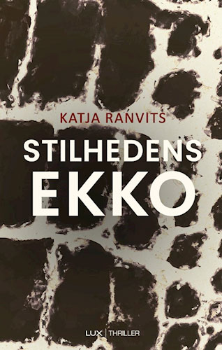 Katja Ranvits - Stilhedens ekko