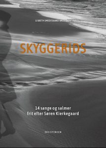 Lisbeth Smedegaard Andersen & Søren Kierkegaard - Skyggerids
