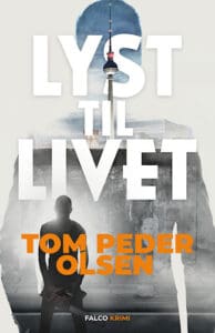 Lys til livet af Tom Peder Olsen