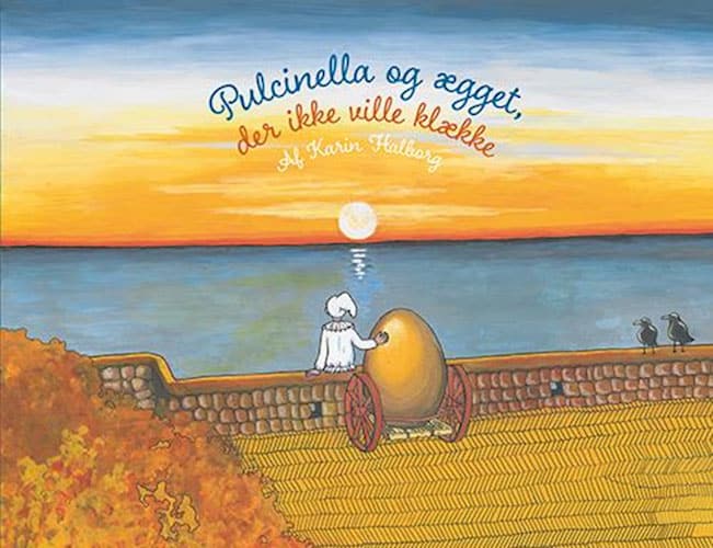 Karin Halborg - Pulcinella og ægget, der ikke ville klække