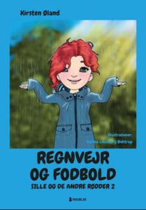 Kirsten Øland - Regnvejr og fodbold