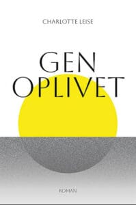 Charlotte Leise - Genoplivet