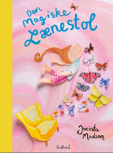Den magiske lænestol - JACINTA MADSEN