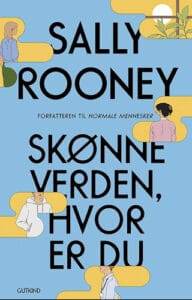 Skønne verden, hvor er du - Sally Rooney