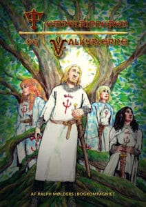Ralph Mølders, Tempelridderen og Valkyrierne