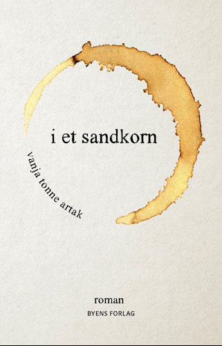 Vanja Tonne Artak, I et sandkorn