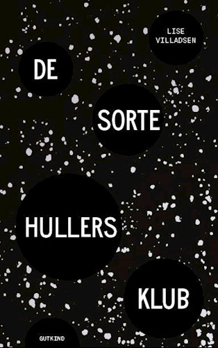 Lise Villadsen, De sorte hullers klub