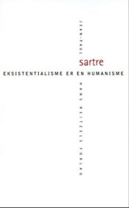 Jean-Paul Sartre: "Eksistentialisme er en humanisme"