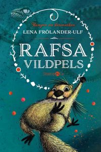 Rafsa Vildpels - LENA FRÖLANDER-ULF
