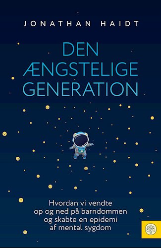 Den ængstelige generation - JONATHAN HAIDT