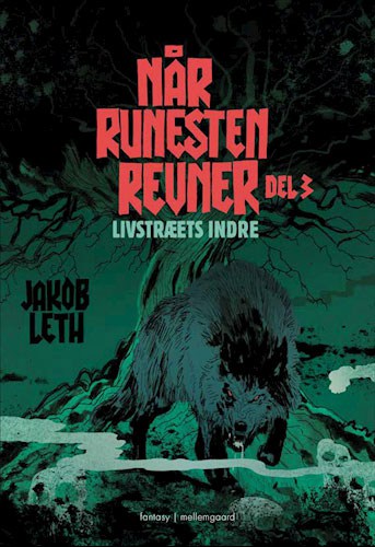 Jakob Leth - Når runesten revner del 3 - Livstræets indre