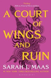 Sarah J. Maas - A Court of Wings and Ruin