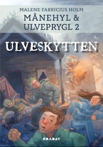 Malene Fabricius Holm - Månehyl og Ulveprygl 2 Ulveskytten
