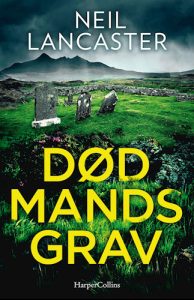 Død mands grav af Neil Lancaster