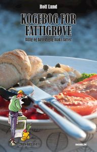 Kogebog for fattigrøve af Rolf Lund