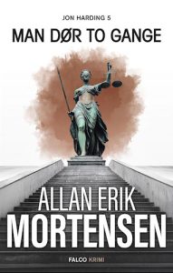 Man dør to gange af Allan Erik Mortensen