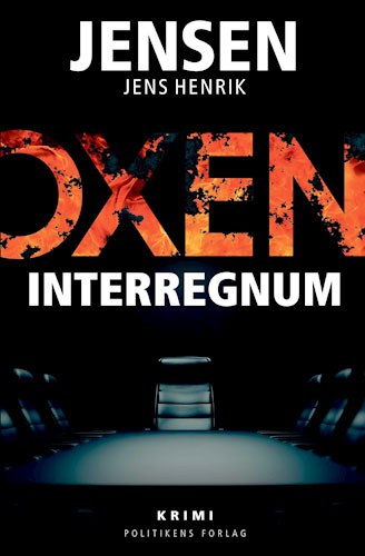 Oxen - Interregnum af Jens Henrik Jensen