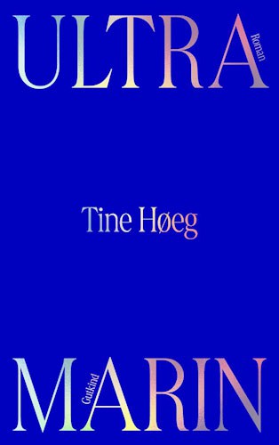 Ultramarin af Tine Høeg