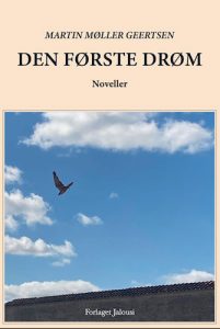 Den første drøm - Martin Møller Geertsen